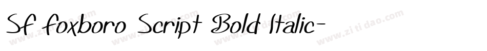 SF Foxboro Script Bold Italic字体转换
